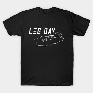 Leg Day / gym  / workout / exercise T-Shirt